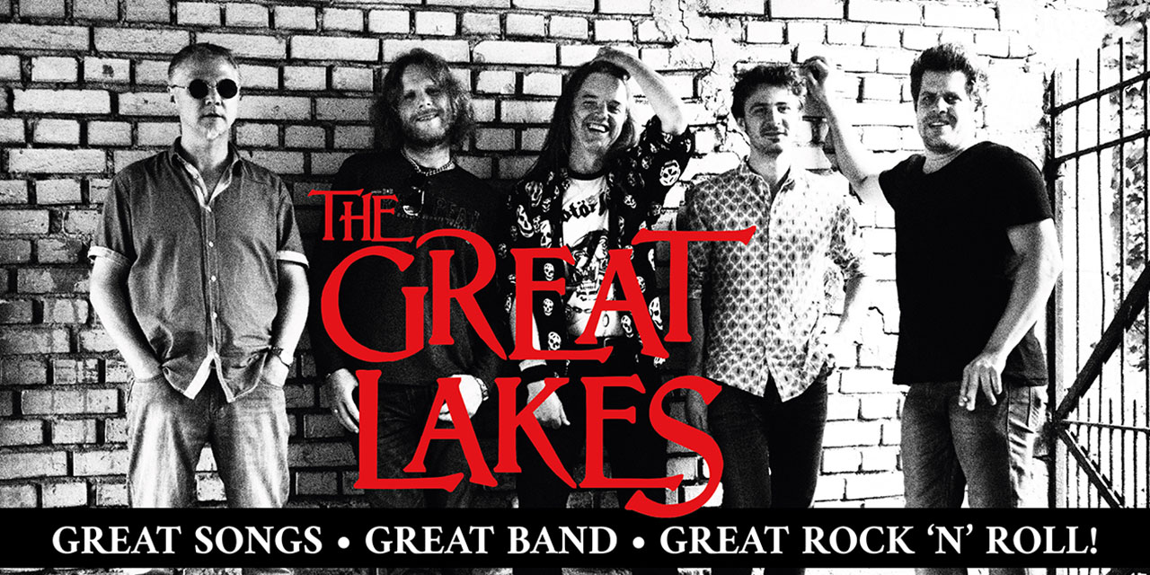 Great Lakes, Great Songs, Great Band: Great Rock ‘N’ Roll!